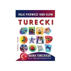 Okładka książki "Moje pierwsze 1000 słów - Turecki". Nauka tureckiego dla początkujących z ilustracjami: Ziemia, małpa, Einstein, dziewczynka, motyl, gwiazda, pies, taksówka, gitara, truskawka, zegar, pad do gry.