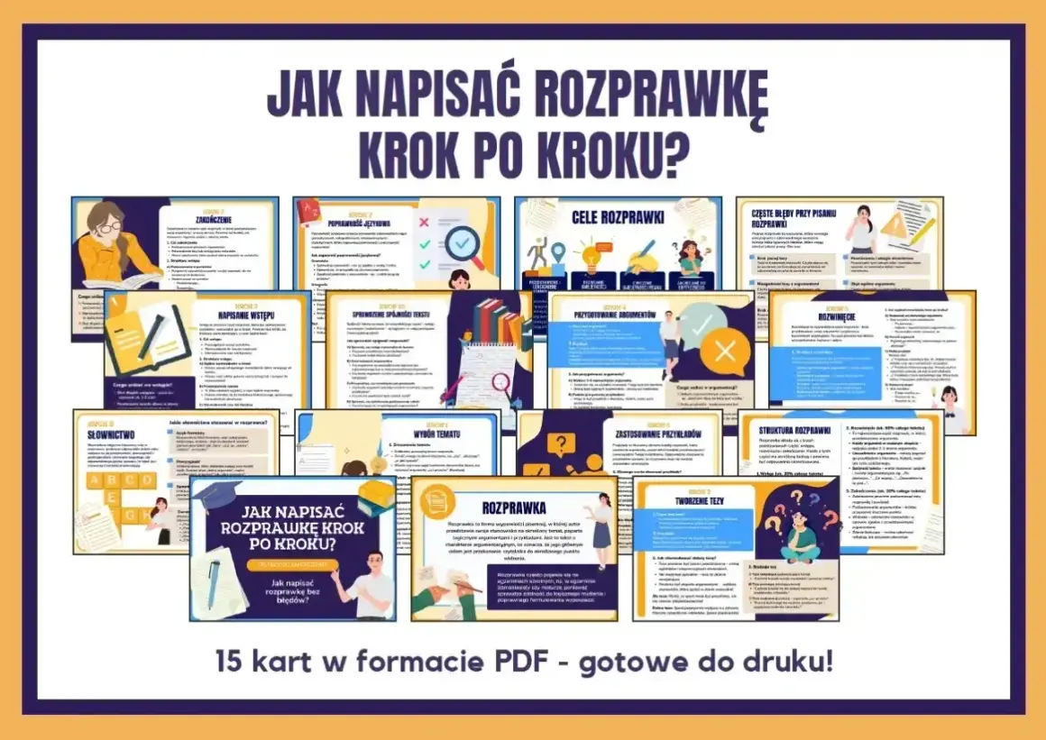 Zestaw 15 kart PDF "Jak napisać rozprawkę krok po kroku?". Dowiedz się, co to jest rozprawka i jak ją tworzyć.